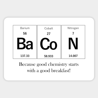 BaCoN - Because Good Chemistry Starts with a Good Breakfast! Sticker